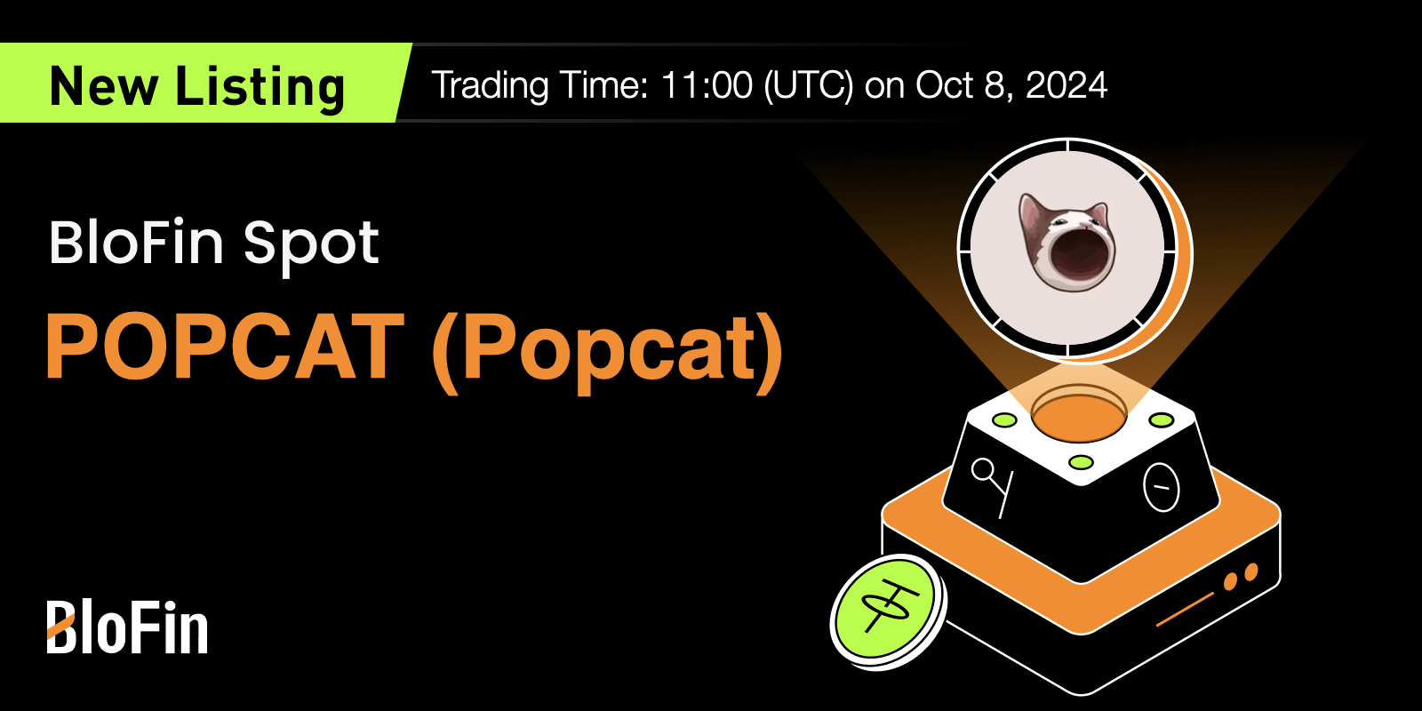 BloFin Will List POPCAT for Spot Trading – Help Center