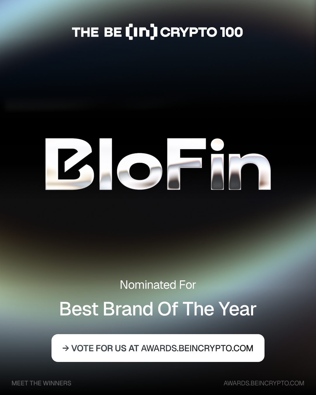 BloFin Nominated for “Best Brand of the Year” at the BeInCrypto 100 Awards  2025! – Help Center