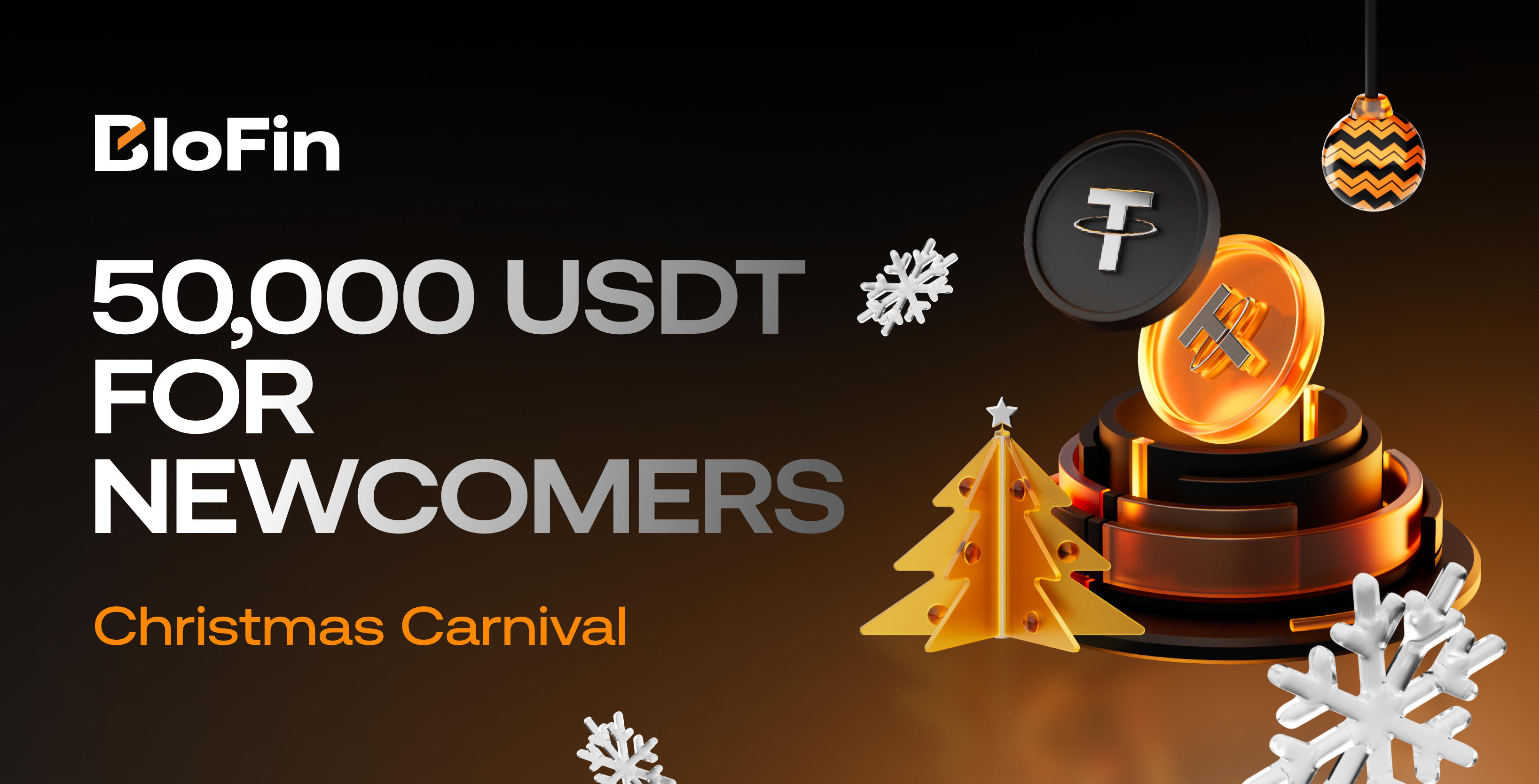 Christmas Carnival: 50,000 USDT Bonus for Newcomers! – Help Center
