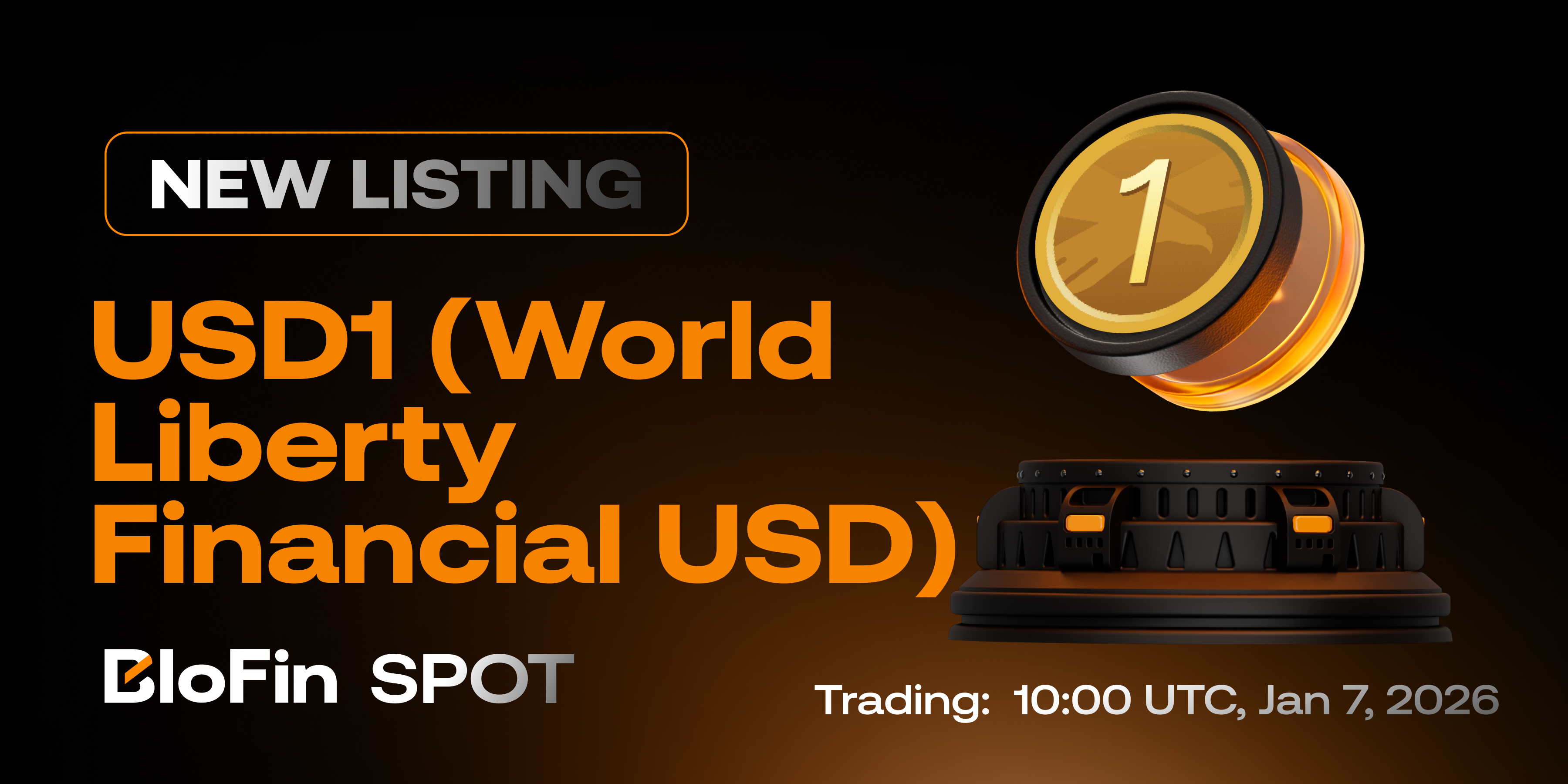 BloFin to List USD1/USDT Spot Trading Pair (2026-1-7) – Help Center